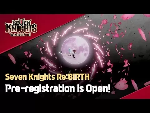 Seven Knights RE:BIRTH Official Trailer