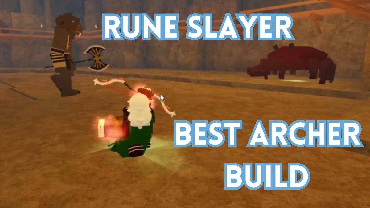Configuração Ideal de Arqueiro para Rune Slayer