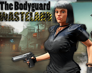 The Bodyguard - Wasteland - Free Version