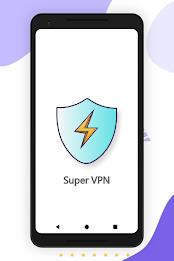 Super VPN: Fast Secure VPN Screenshot 0