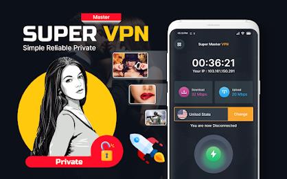 Super Fast VPN Master Proxy应用截图第0张