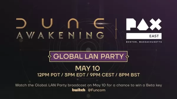 Dune Awakening Global LAN Event Preview