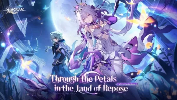 Honkai: Star Rail Version 3.2 'Through the Petals in the Land of Repose' Launching Soon!