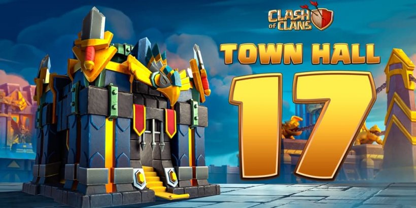 Clash of Clans adds Mega-Weapon in Town Hall 17 update