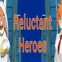 Reluctant Heroes