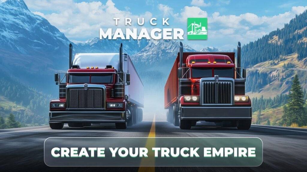 Tycoon Game Truck Manager 2025 fällt Android mit 3D -LKWs auf